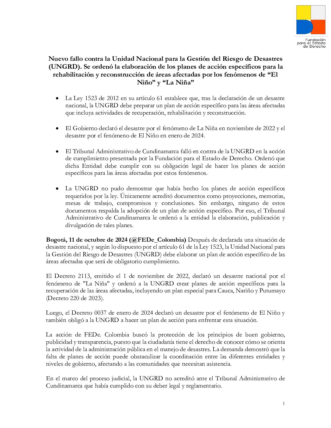 Nuevo fallo contra la Unidad Nacional para la Gestión del Riesgo de Desastres(UNGRD). Se ordenó la elaboración de los planes de acción específicos para la rehabilitación y reconstrucción de áreas afectadas por los fenómenos de “El Niño” y “La Niña”