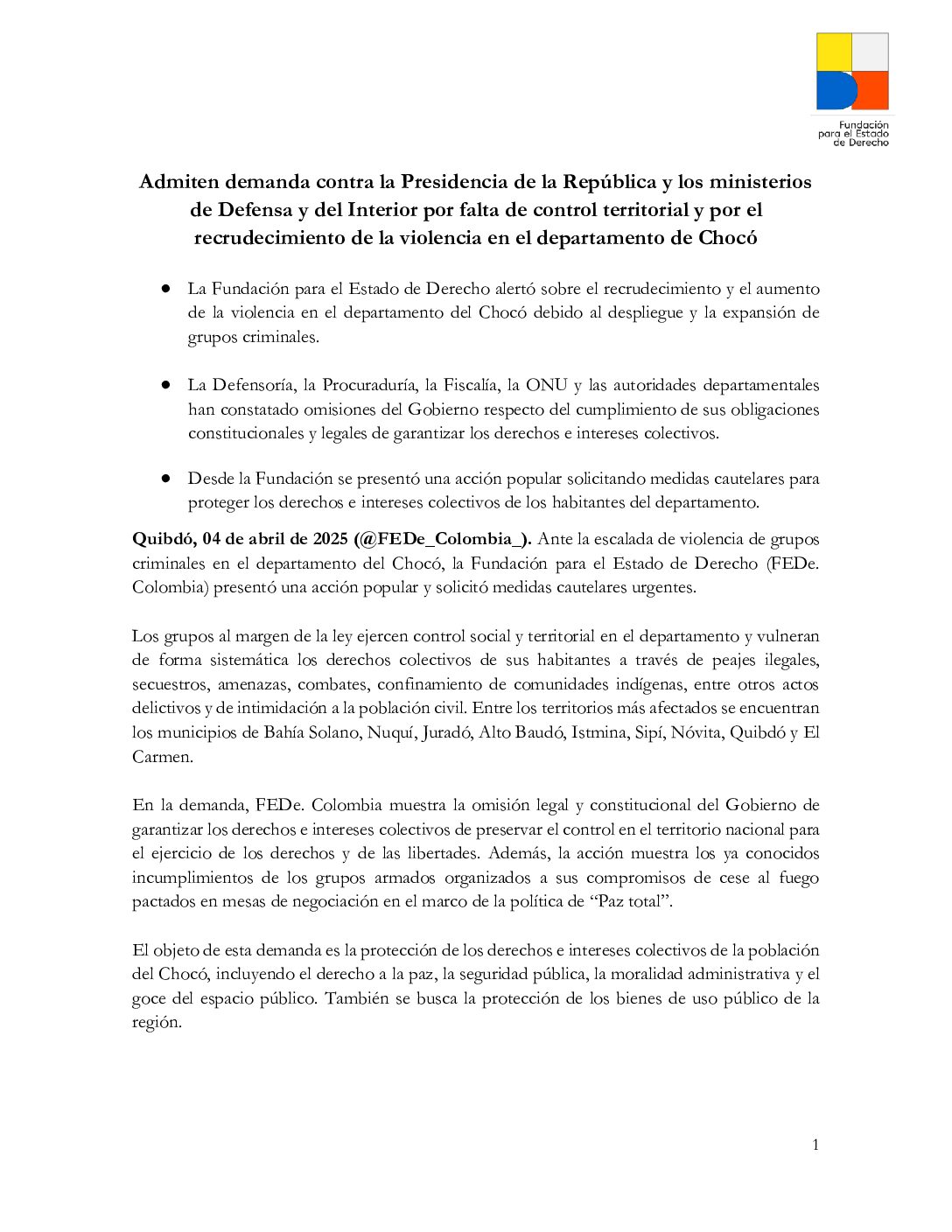 Admiten demanda contra la Presidencia de la República y los ministerios de Defensa y del Interior por falta de control territorial y por el recrudecimiento de la violencia en el departamento de Chocó
