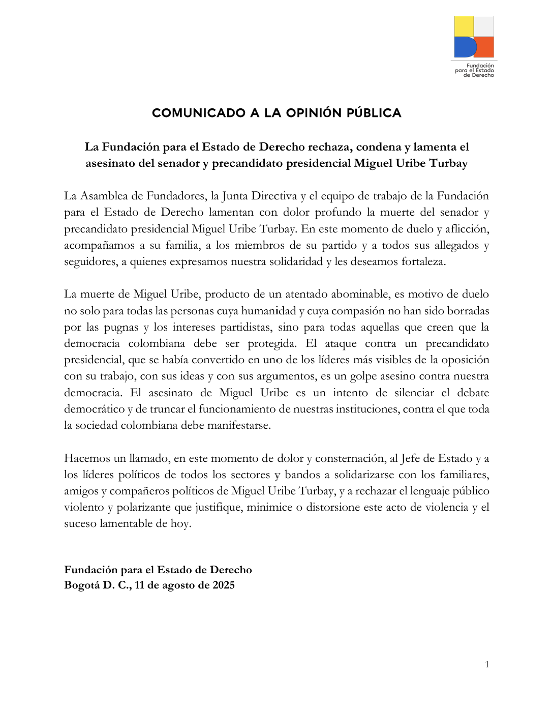Comunicado_La Fundación para el Estado de Derecho rechaza y condena el asesinato del senador y precandidato presidencial Miguel Uribe